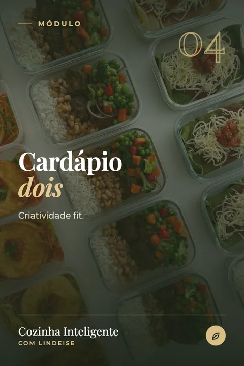 Módulo 04, Cardápio dois