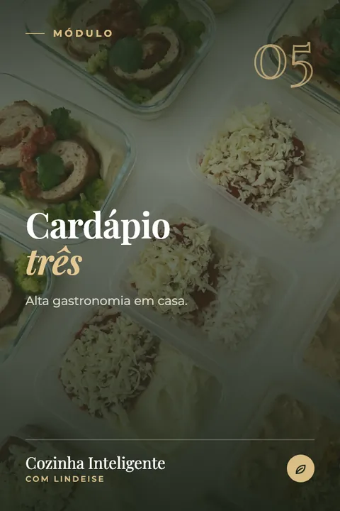 Módulo 05, Cardápio três